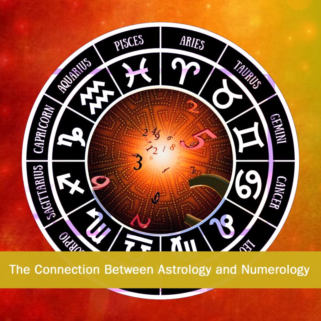 The connection between astrology and numerology